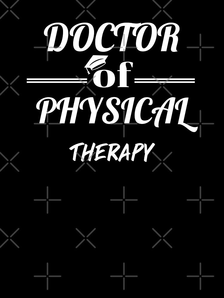 Doctor of Physical Therapy by DKKShop