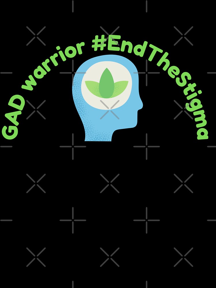 GAD warrior end the stigma generalized anxiety disorder. anxiety by tiredandbored