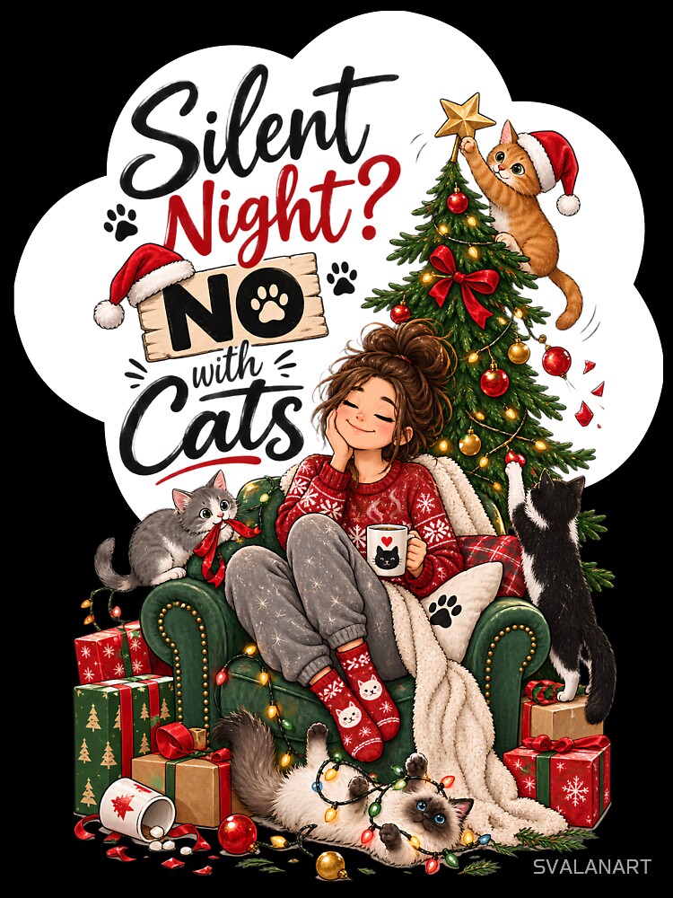 Silent Night? No With Cats – Funny Cat Christmas Chaos by SVALANART