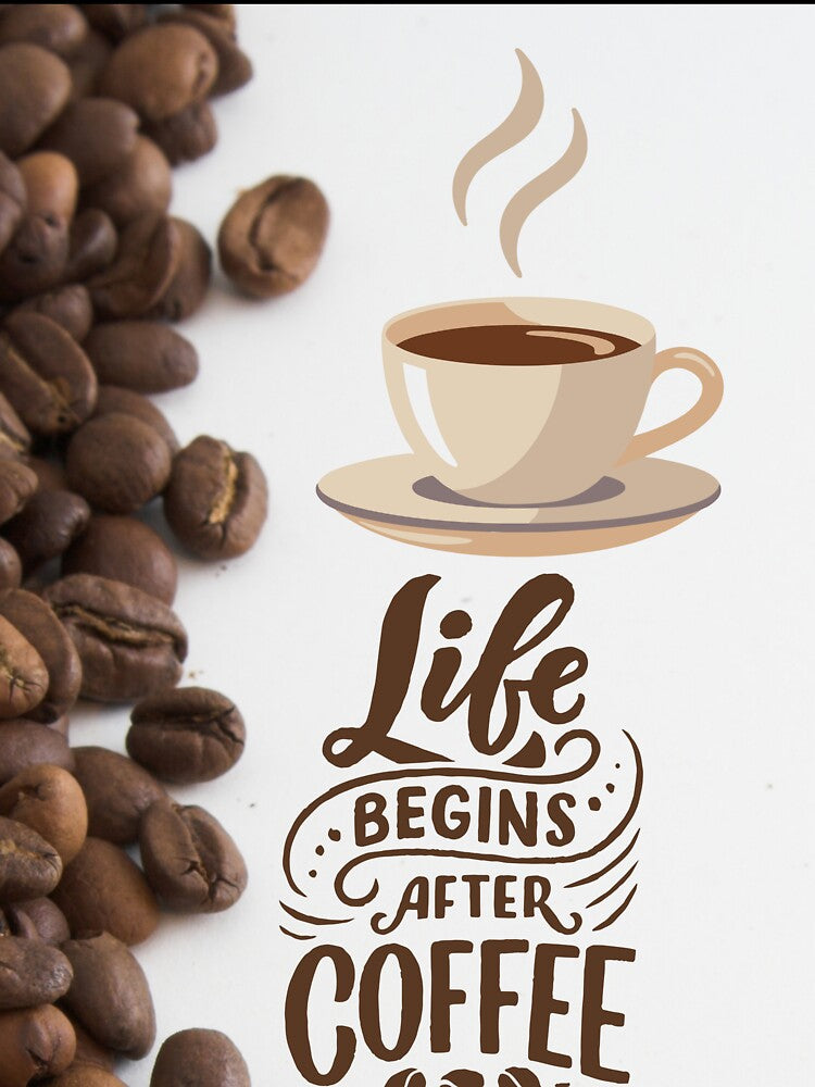Life begins after Coffee by AestheticByZim