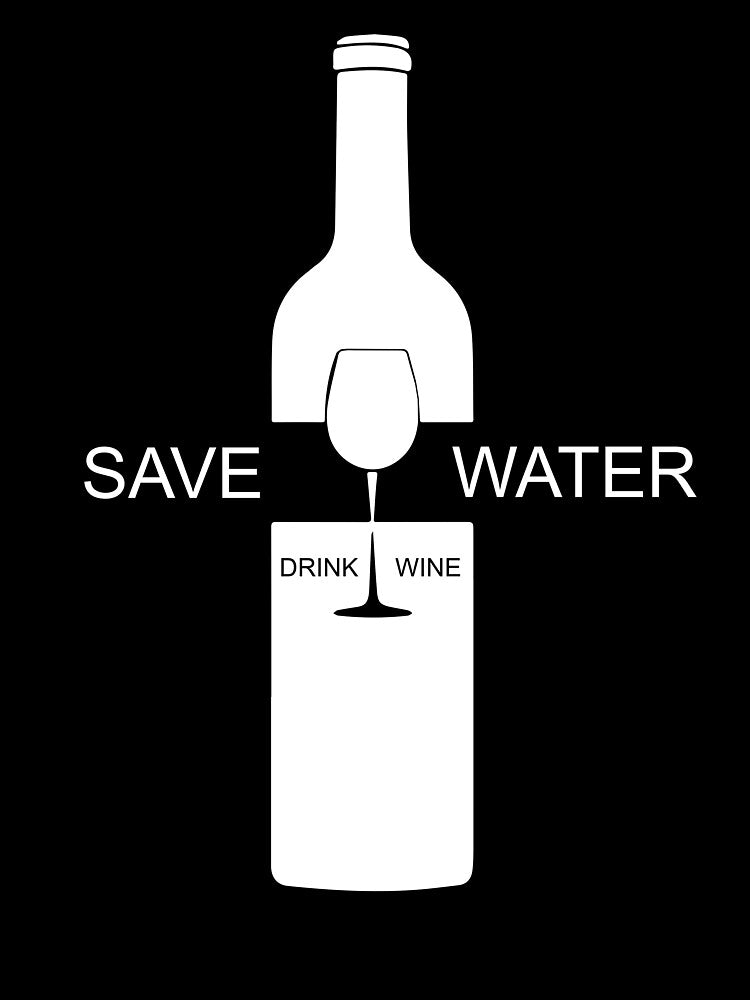 Save Water Drink Wine Creative Bottle Glass Funny Wine Lover by janastefa