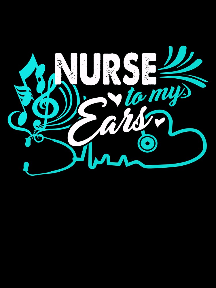 Nurse To My Ears by UnknownArtistt
