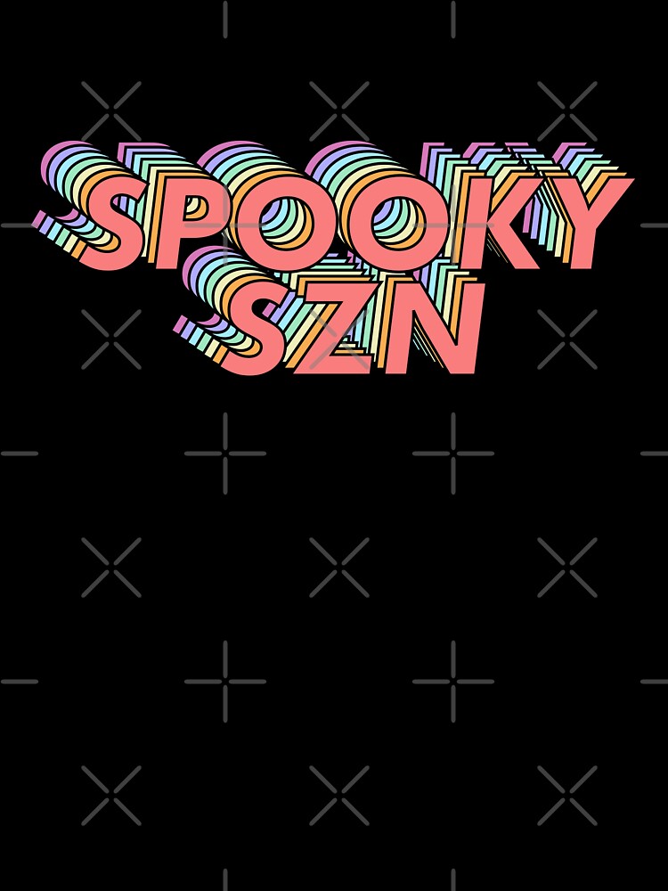 Spooky Szn Spooky Season by ind3finite