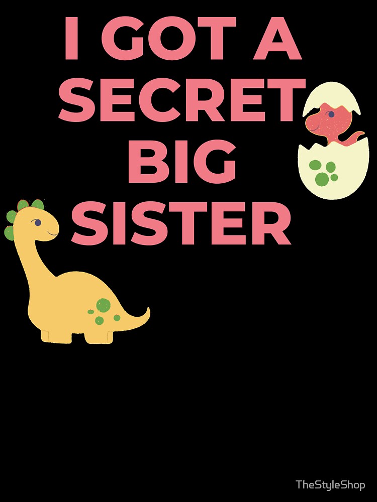 I Got A Secret Big Sister by TheStyleShop