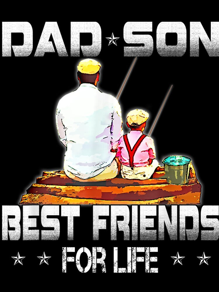 Dad and Son best friends for life fishing Fisherman by Christopher221