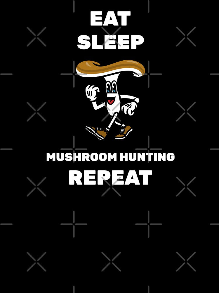 Eat Sleep Mushroom Hunting Repeat by joabaj