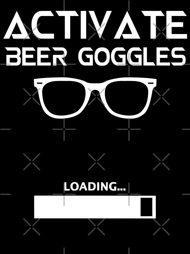 Beer. Activate Your Beer Goggles by BitcoinBros
