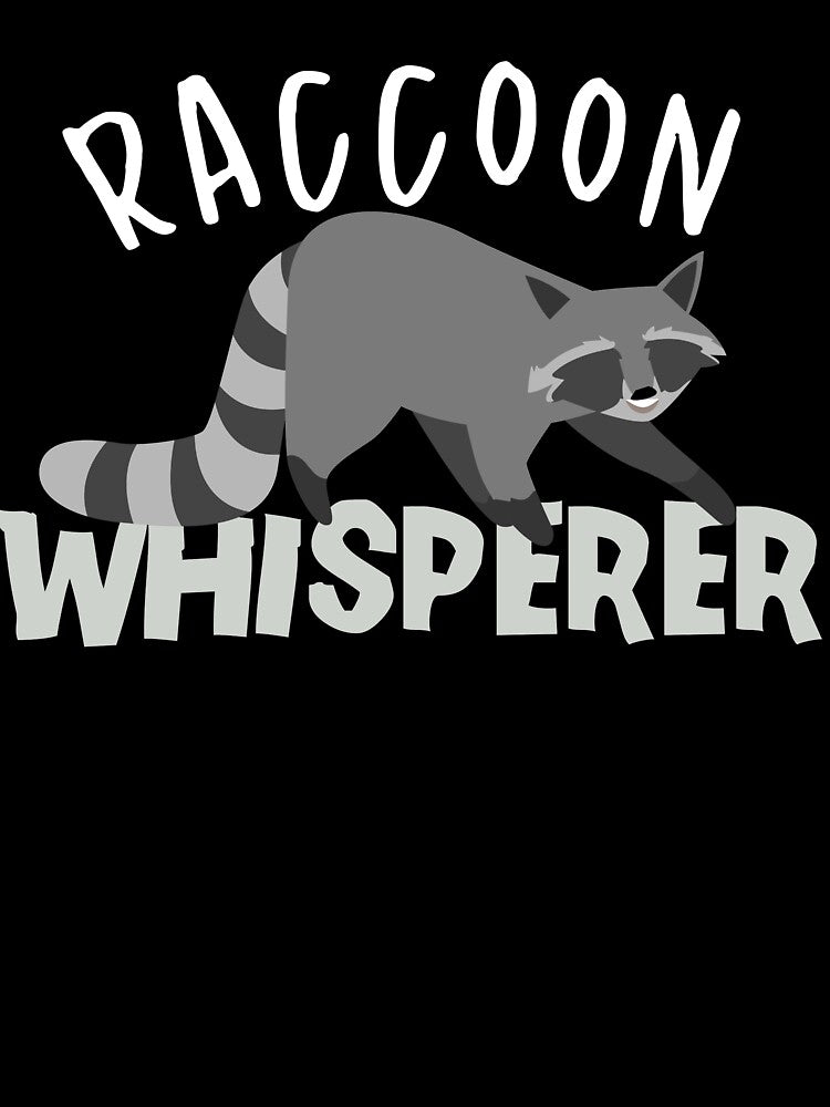 Raccoon whisperer funny cute animal raccoon gift by Tee-md93