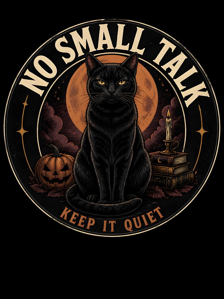 No Small Talk — Black Cat Halloween by KristenosNehk