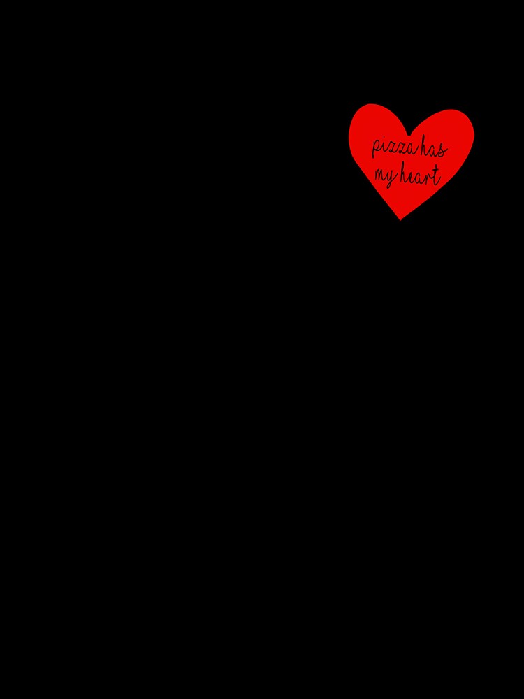 Pizza has my heart by createdbyjp