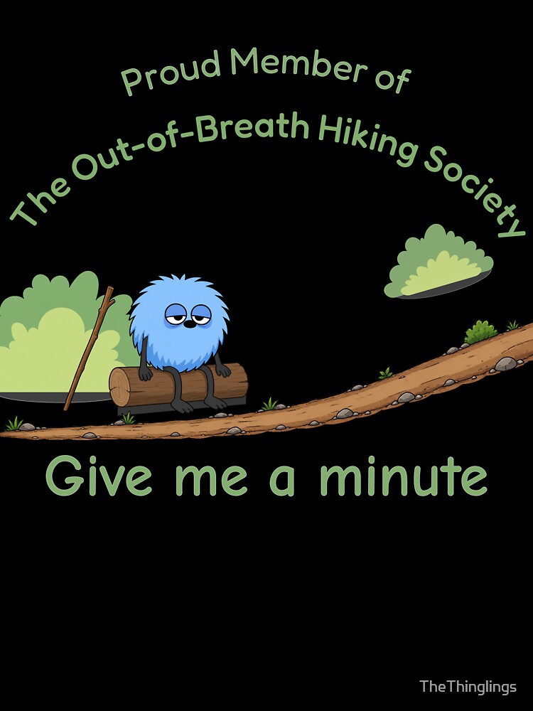 Proud Member The Out of Breath Hiking Society by TheThinglings