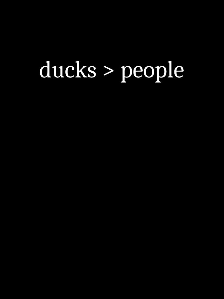 Ducks > People by Sleepy Cat Design