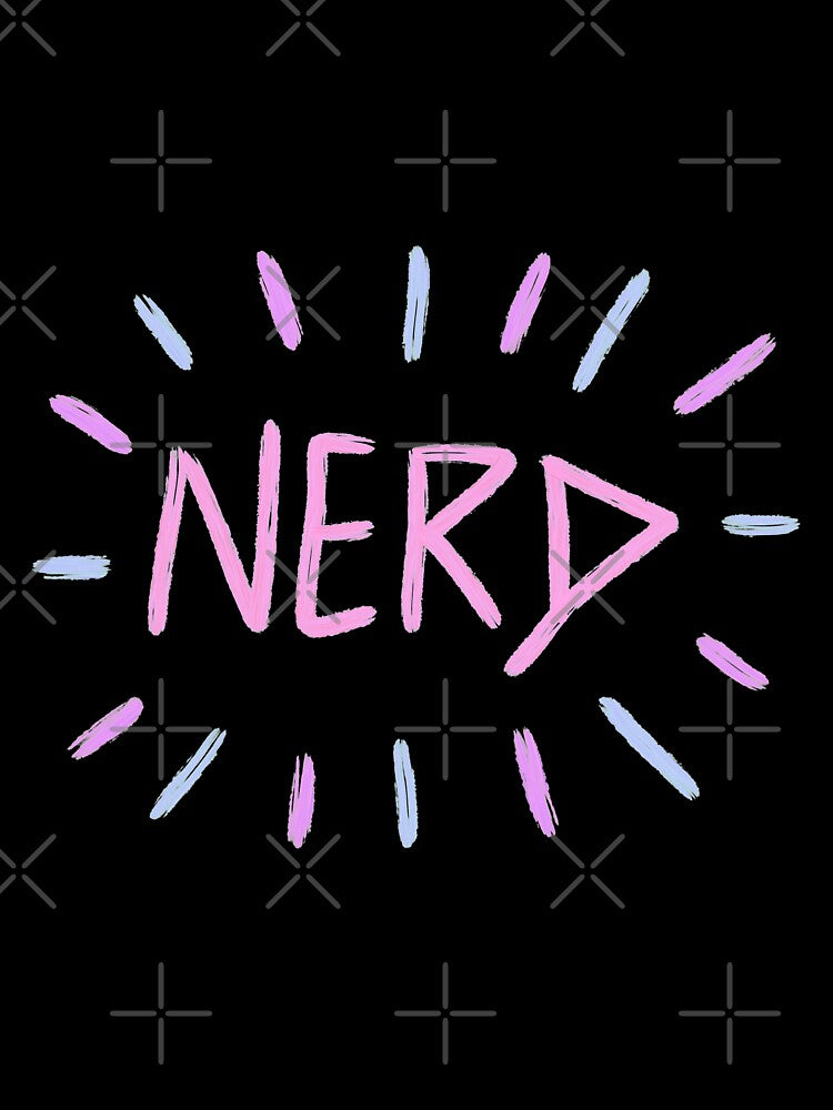 Proud to be nerd by Sofia Lopes