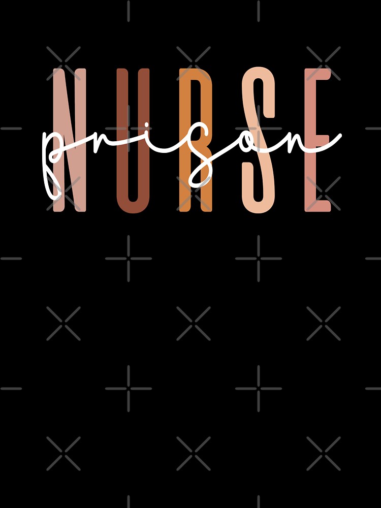 Black Strong Prison Nurse Melanin African Medical Nurses by JRRTs