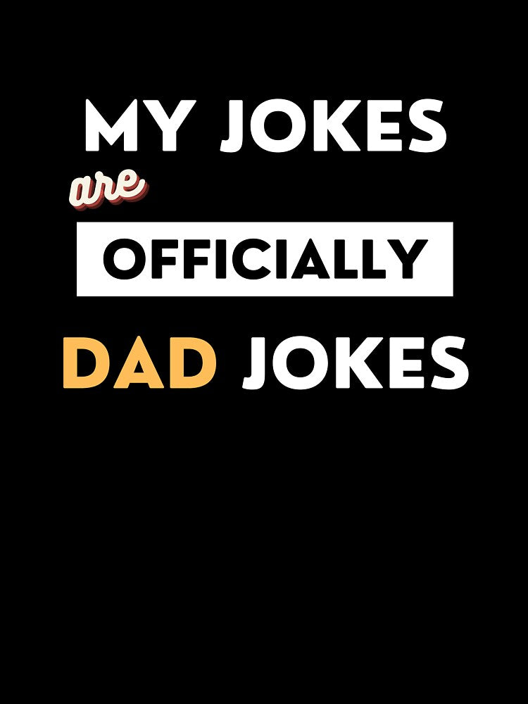 My jokes are officially Dad jokes T-Shirt for Dad. by wasin436