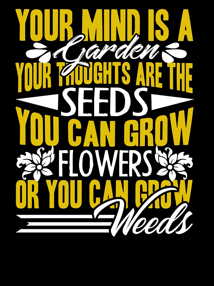 Gardening - Your Mind Is A Garden by UnknownArtistt