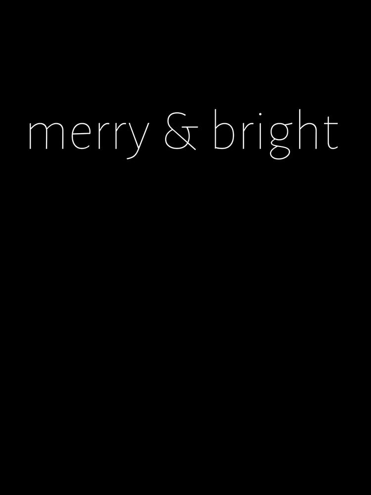 Merry & Bright by ArtitudePrintLb