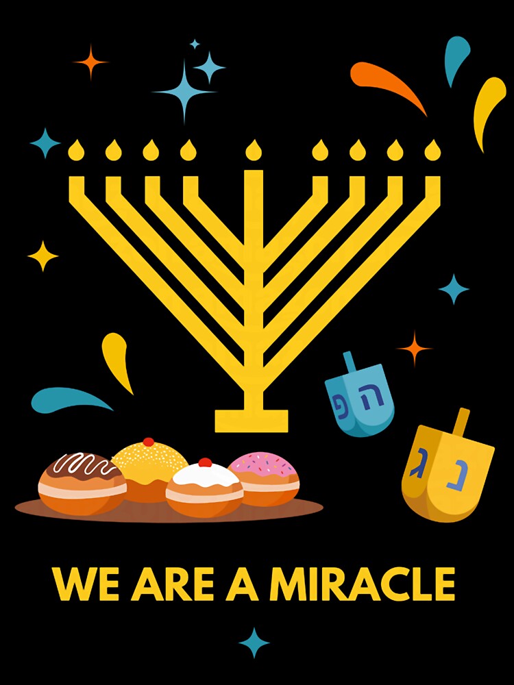 We Are a Hannukah Miracle Menorah Dreidel Celebration by barrycantre11