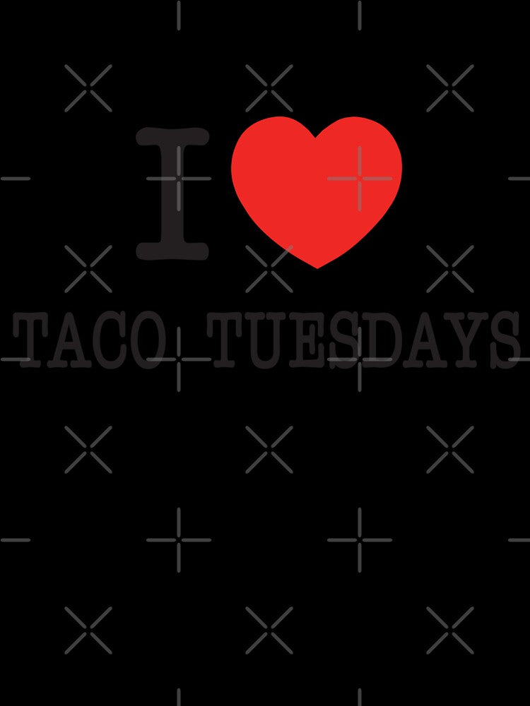 I Love Taco Thursdays by PaintedPixels01