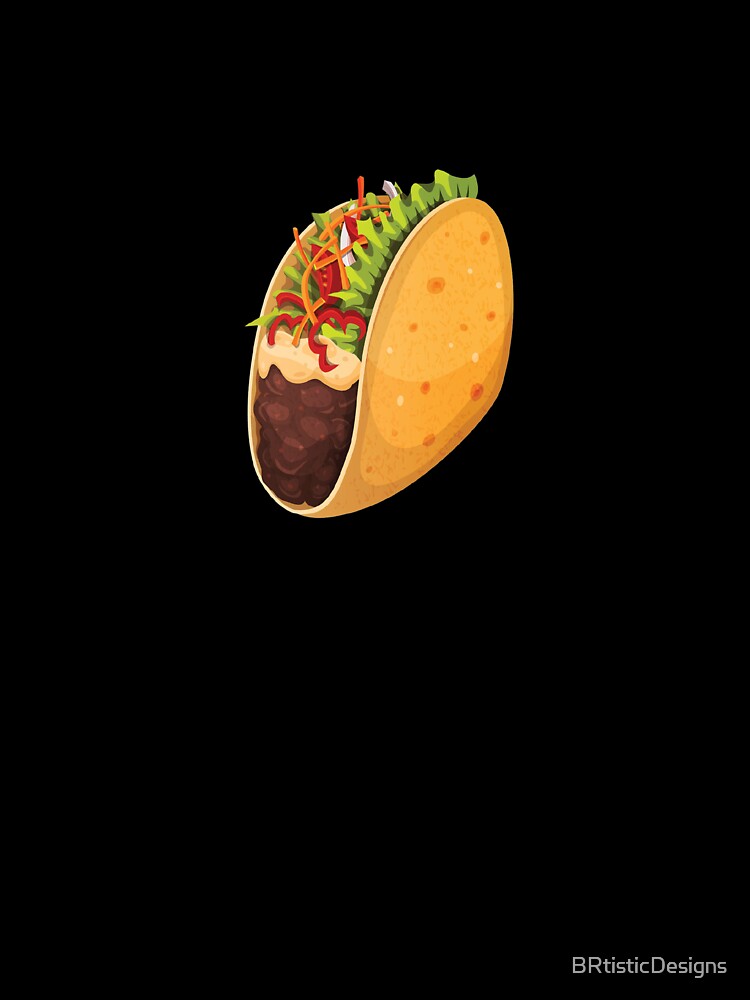 Funny taco gift for taco lovers by BRtisticDesigns