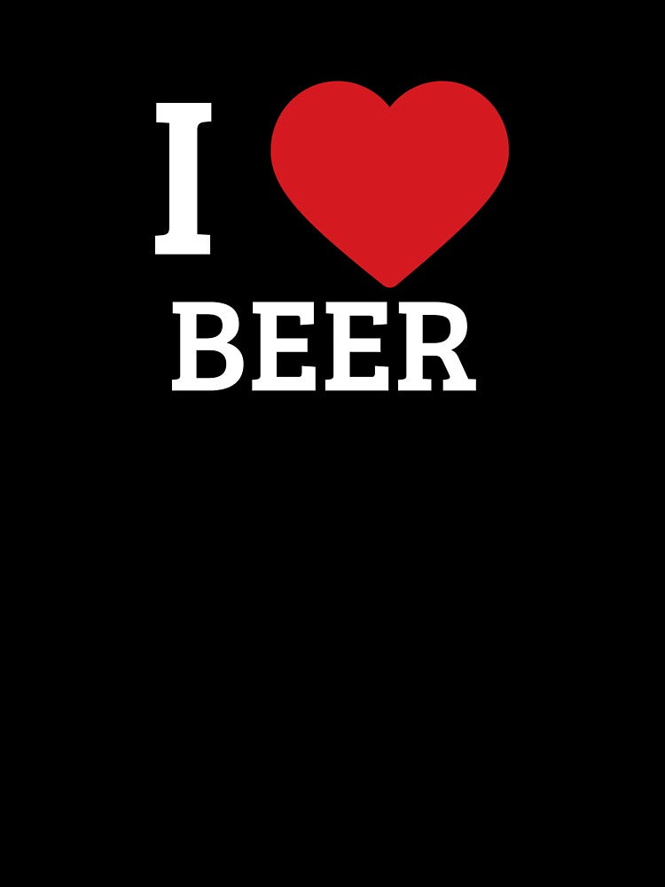 I Love Beer T-Shirts, Hoodies & More | Funny Beer Lovers Apparel by Kaylews_Designs