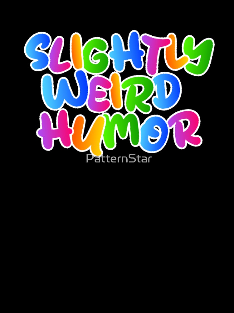 " Slightly Weird Humor" - Funny Forager T-Shirt – Mushroom Hunting Humor by PatternStar