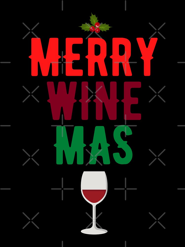 Merry WineMas Wine Drinker Christmas Humor by EllConApparel