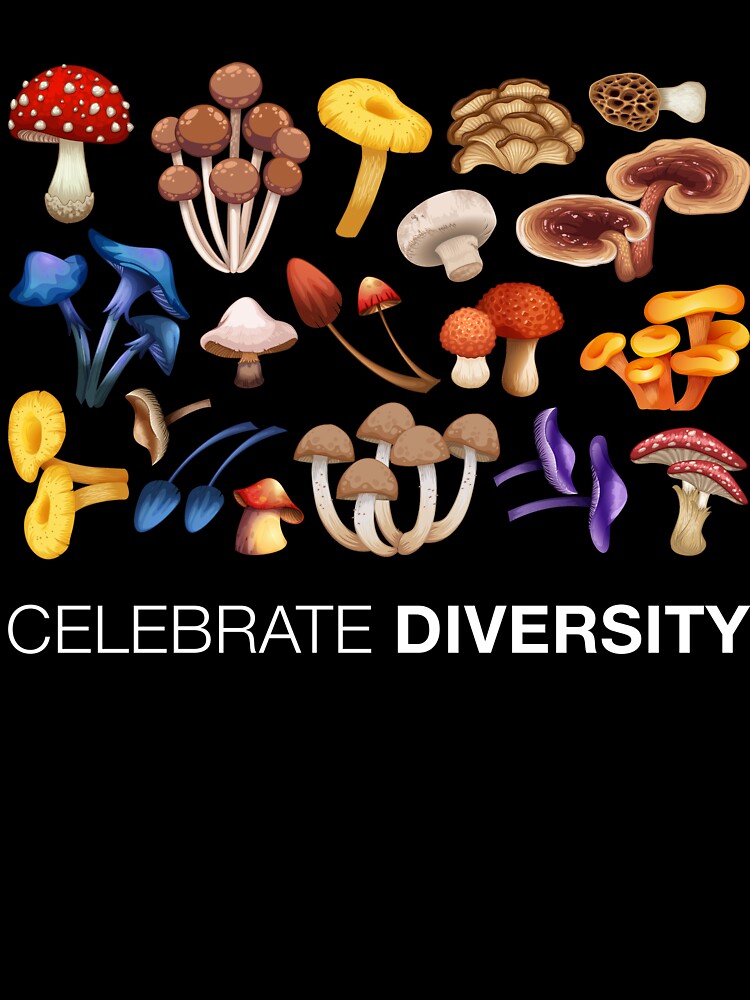 Celebrate Diversity Mushroom Mycology Fungi Foraging by AwesomeDistrict