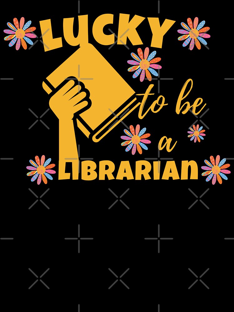 Lucky To Be A Librarian by designerpriti