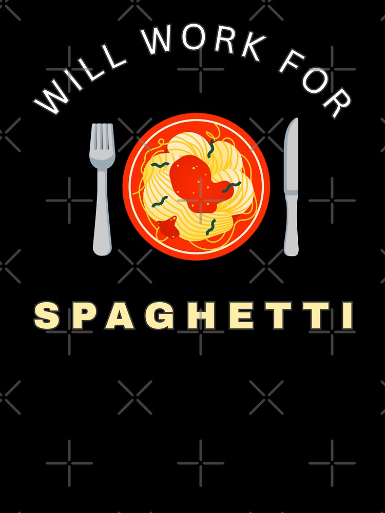 Will work for Spaghetti by fev-rocks