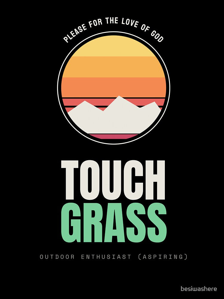Touch Grass - Retro Sun Badge (Light Print) by besiwashere
