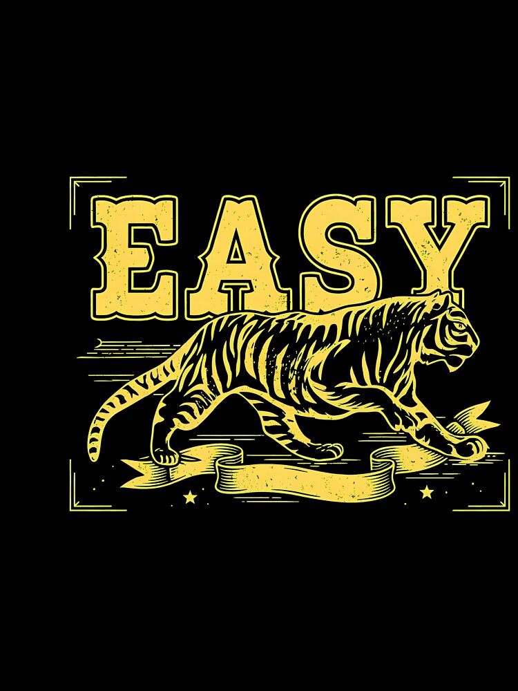 Easy Tiger Vintage Distressed Graphic by MarielaDeckow