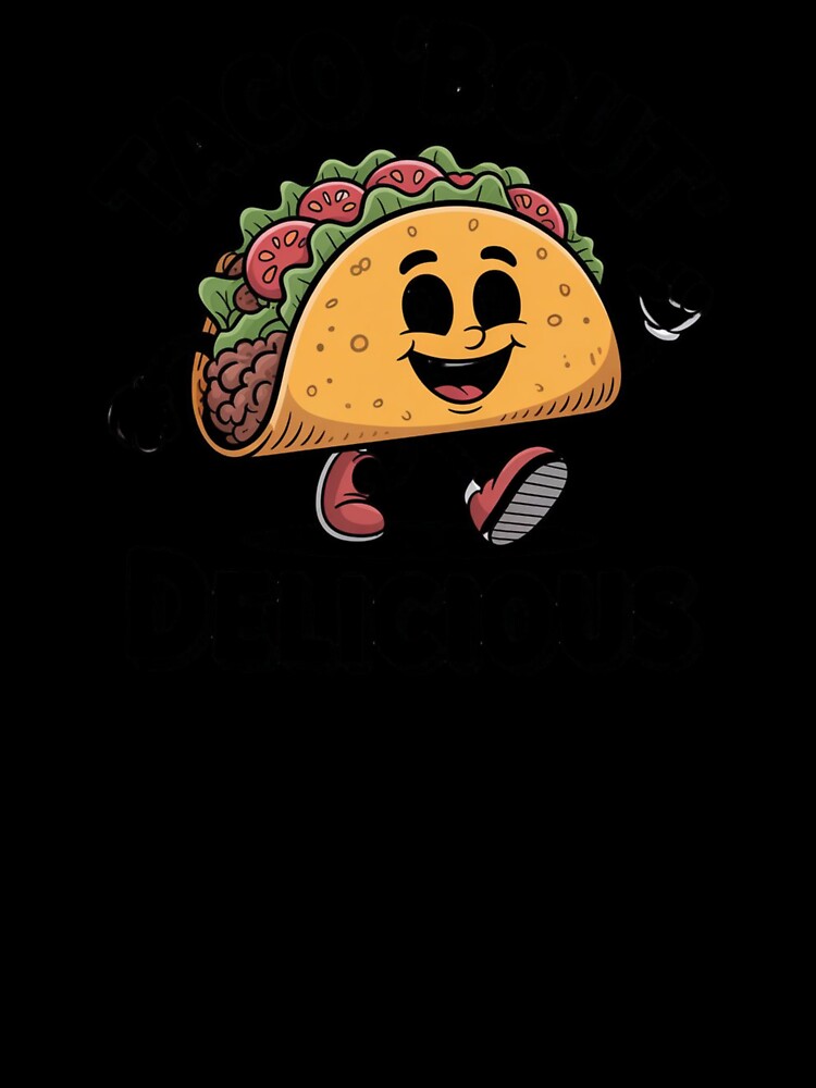 Taco 'Bout Delicious – Smiling Taco with Red Shoes & Salsa Moves by teevoxx