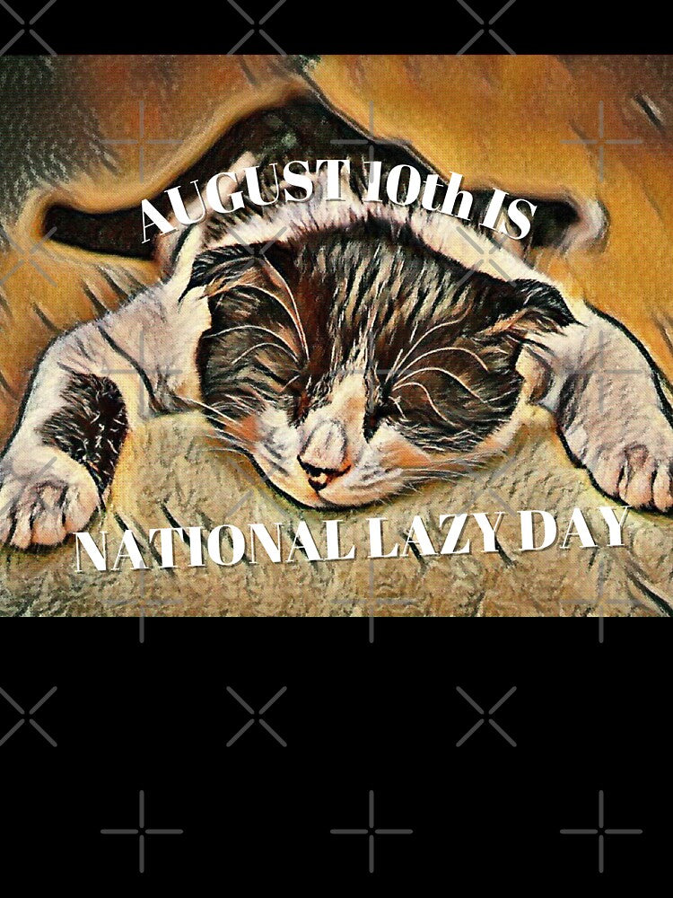 Sleeping Cat National Lazy Day by McThingummy