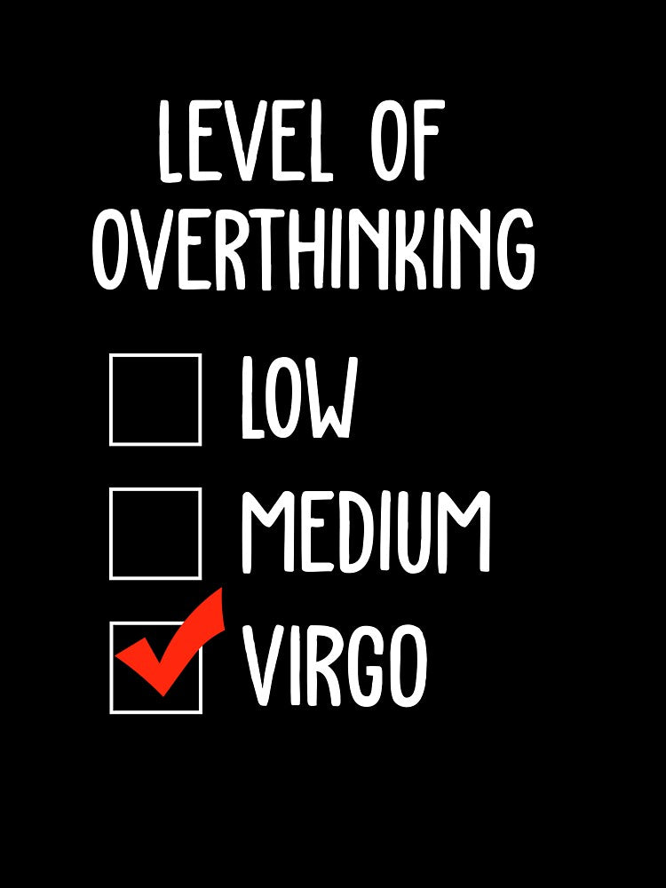 Virgo overthinking by HabeshaCloset