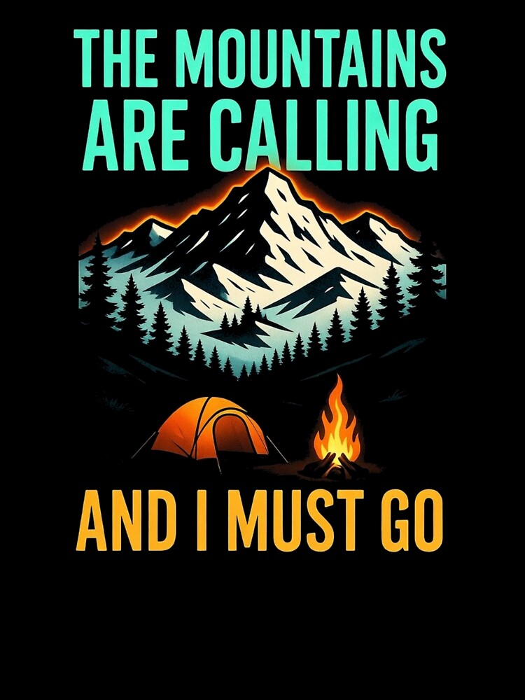 The Mountains Are Calling And I Must Go by Syrupulse