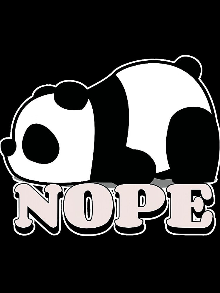 Funny Nope Not Today Lazy Panda Lover by unassertive19