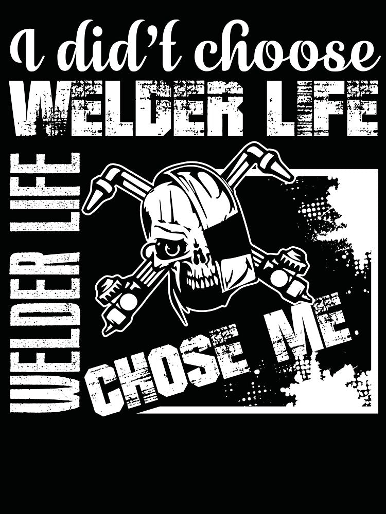 Welder - Welder Life Choose Me by UnknownArtistt