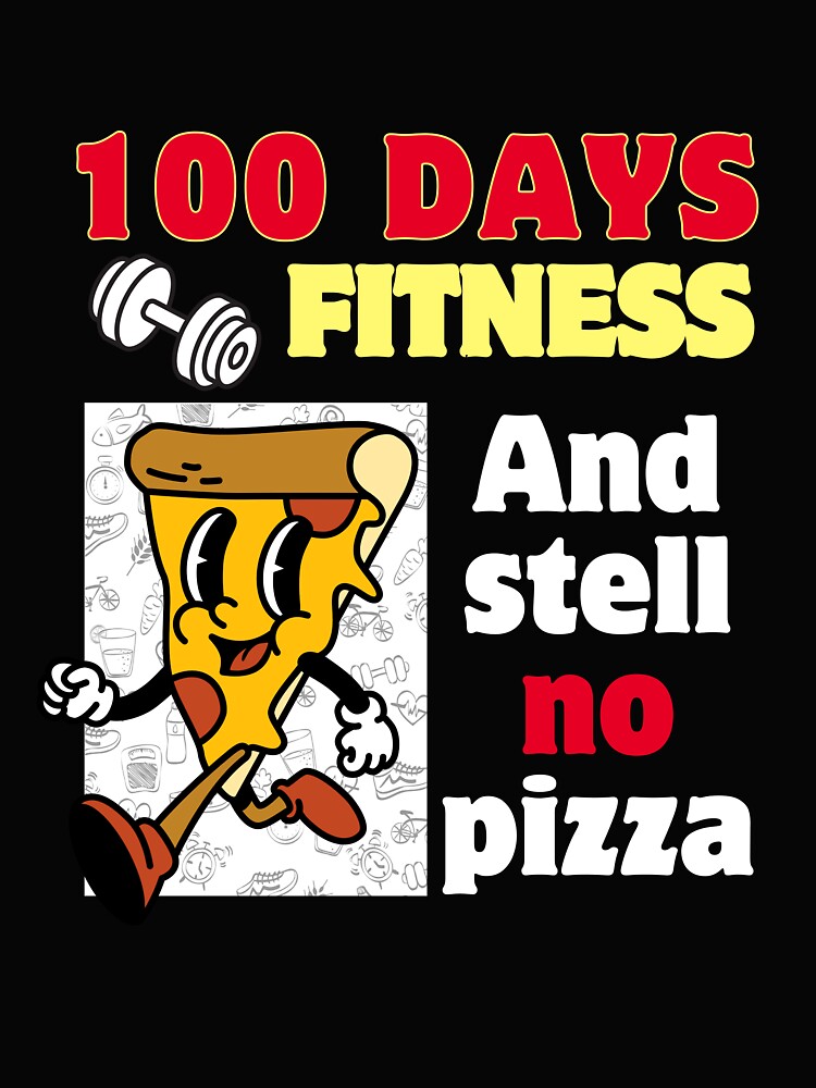 100 Days of Fitness and Still No Pizza by Sursatt