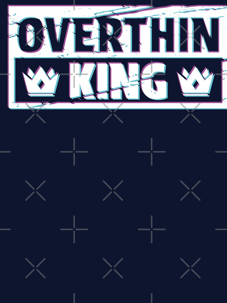 OVERTHINKING KING FUNNY OVERTHINKER GIFT by Plant On Demand