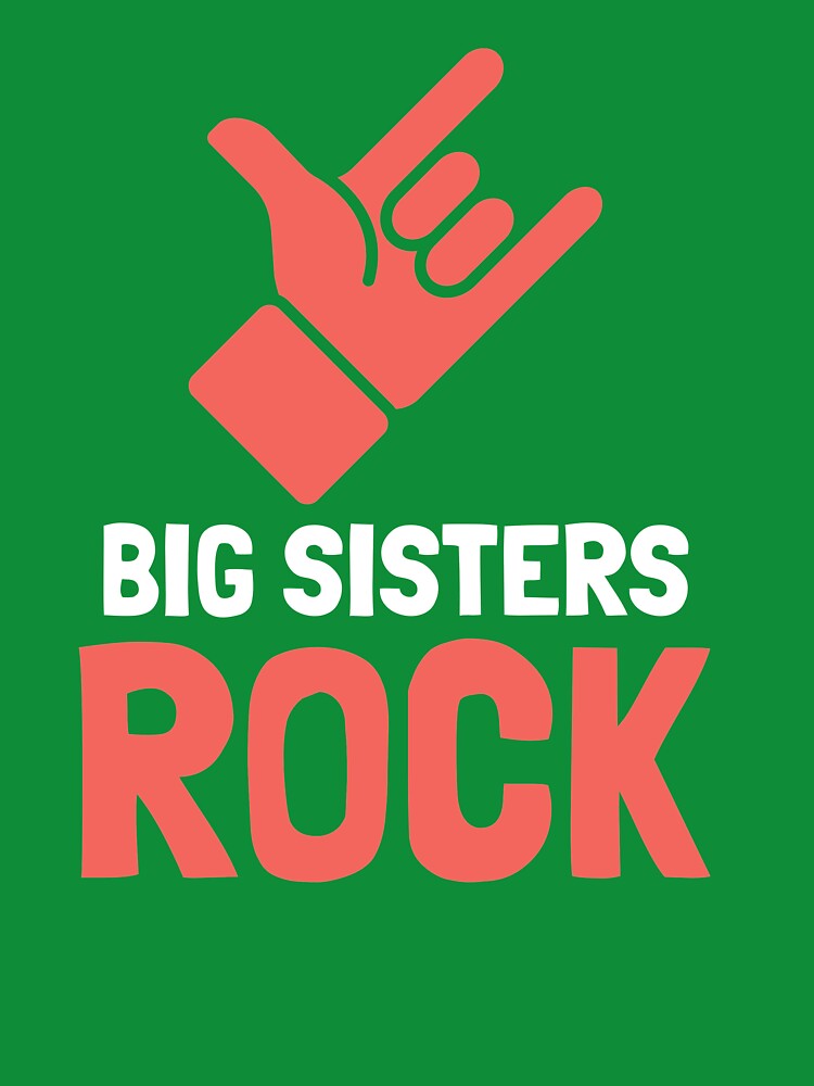 Big Sisters Rock! A Cool and Unique Big Sister Tee by traciwithani