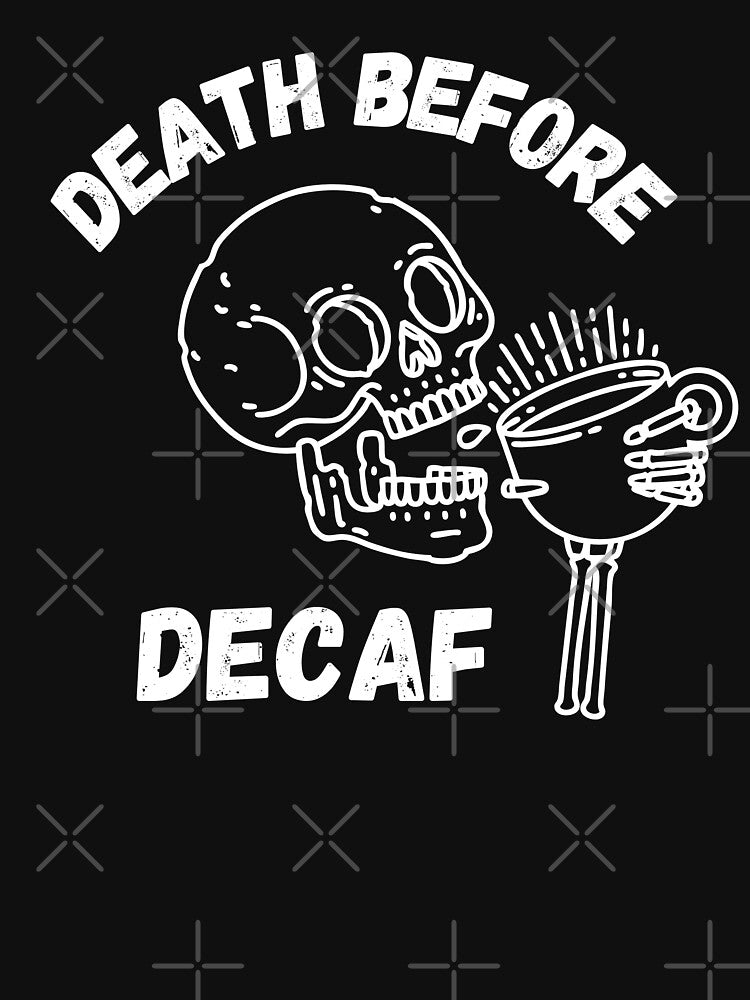 Death Before Decaf by LP