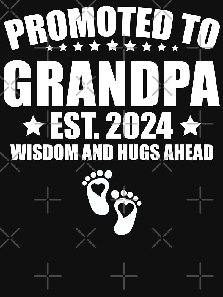 Promoted to Grandpa Est. 2024: Chapter of Joy Begins by EidosEmporiium