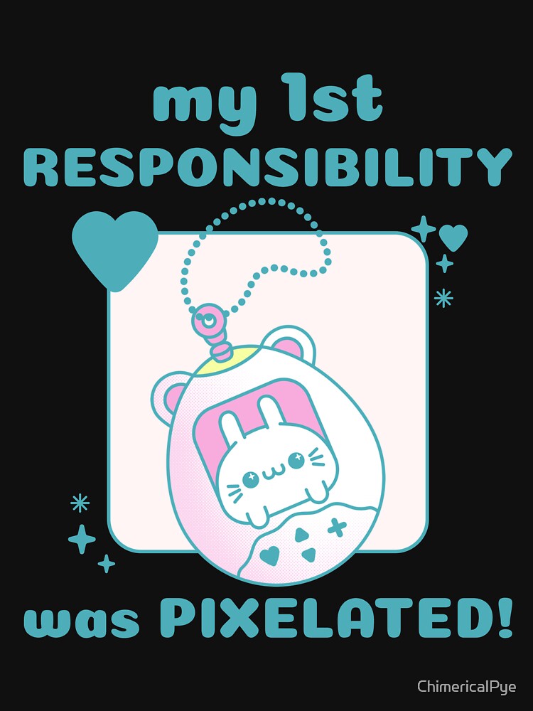 my 1st Responsibility was Pixelated! Rabbit 90s Tamagotchi Gamer by ChimericalPye