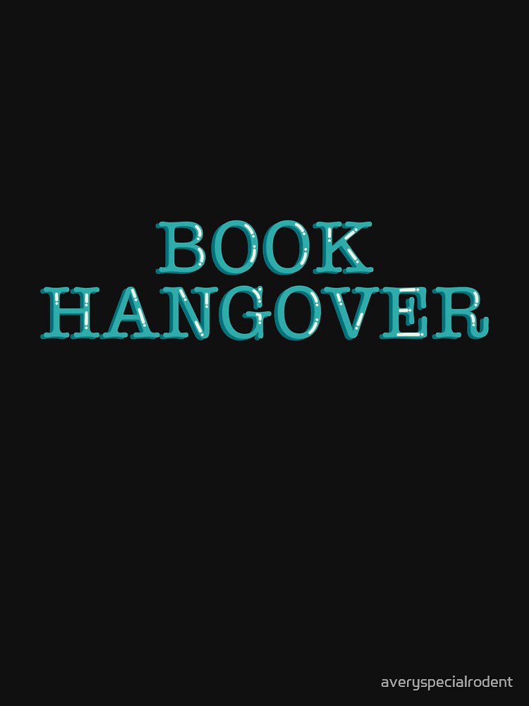 Book Hangover In Progress Funny Reading by averyspecialrodent