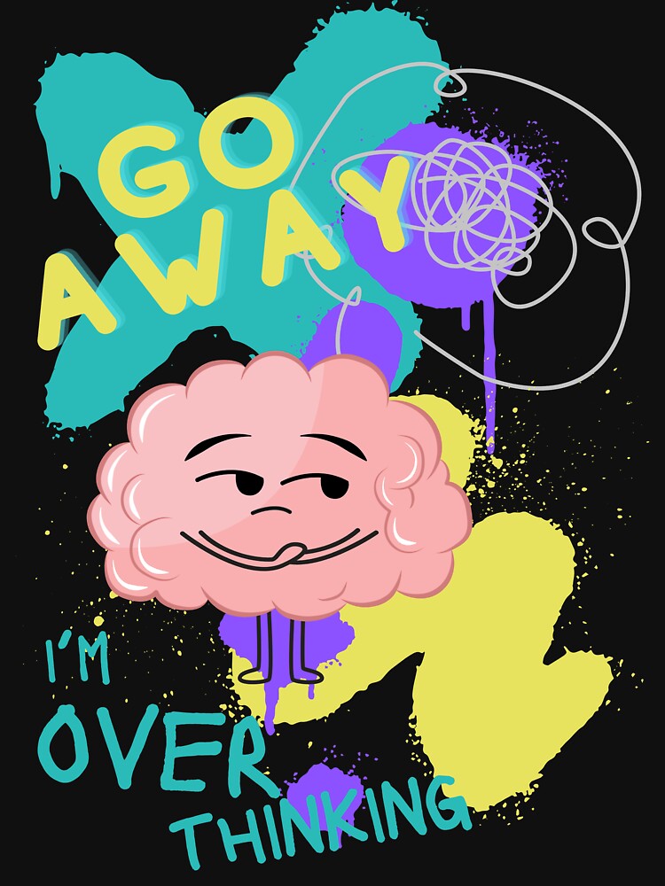 Go away I'm overthinking by TertlPeak by kaez