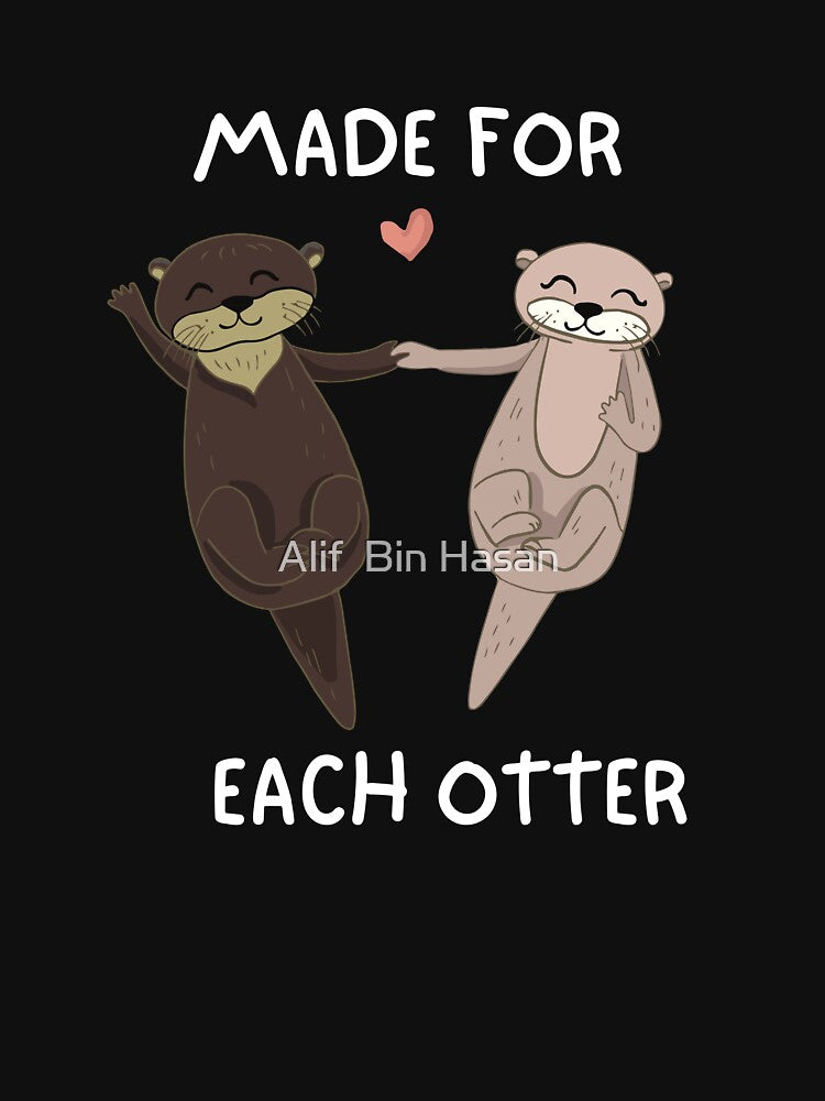 Significant Otters- Made for Each Otter by Alif  Bin Hasan