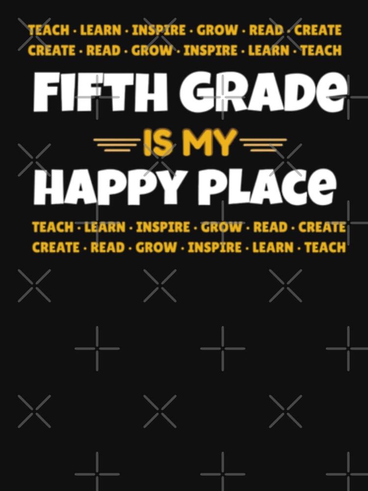 Fifth Grade Is My Happy Place Teacher Shirt | 5th Grade Teacher Tee | Back to School Gift | Classroom Apparel by yochatees