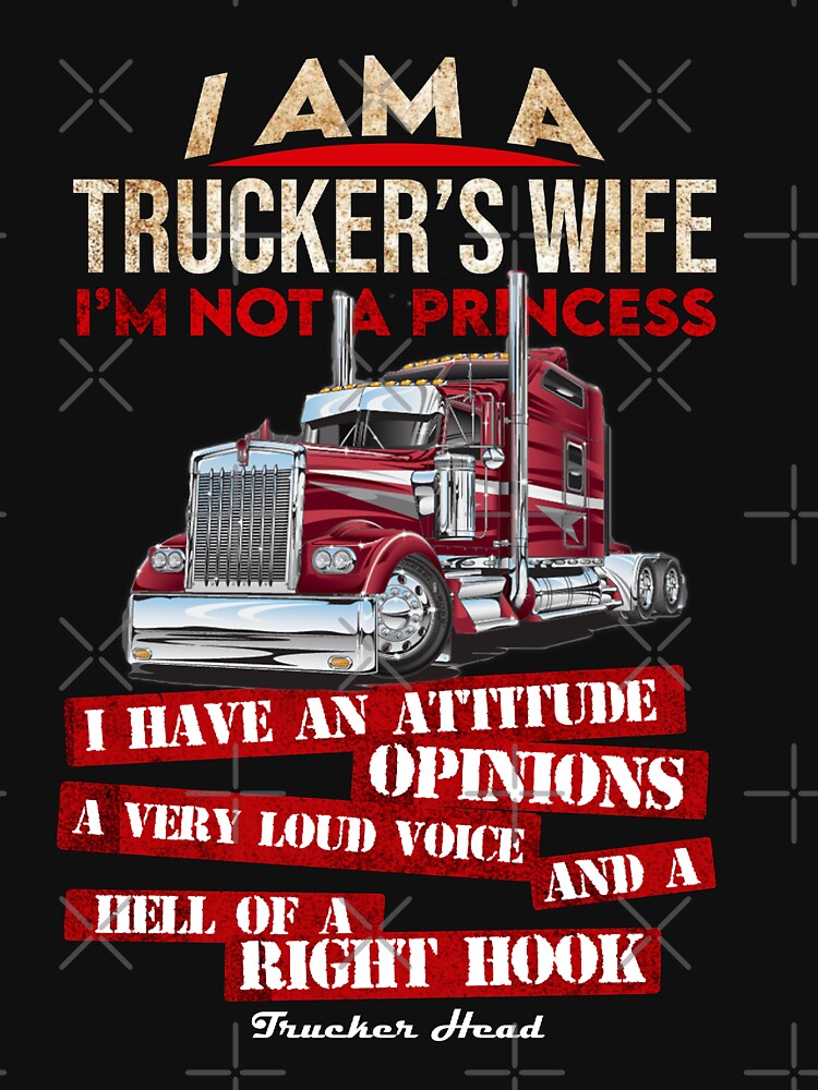 Truckers Wife by WePrintTees