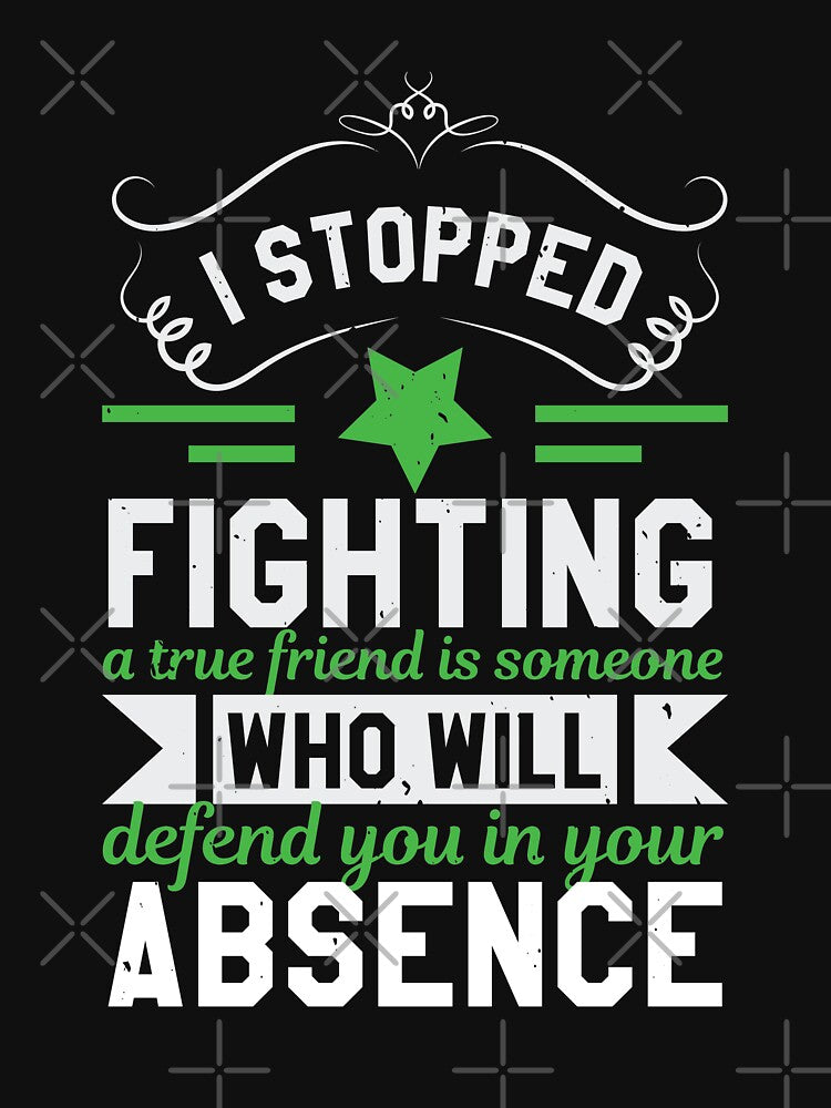 A True Friend Is Someone Who Will Defend You In Your Absence by teamph
